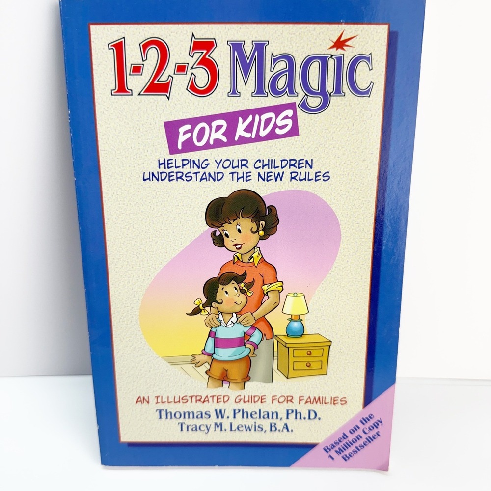 1-2-3 Magic for Kids Thomas Phelan Tracy Lewis Parenting Illustrated Guide Book